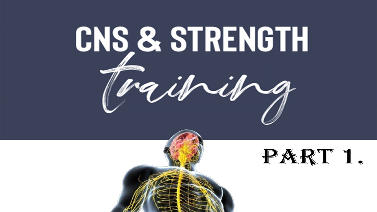 CNS มันเกี่ยวข้องยังไงกับ Strength Training